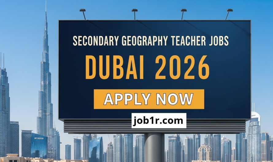 Secondary Geography Teacher Jobs in Dubai 2026 – Apply Now